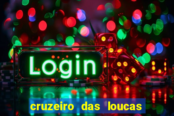 cruzeiro das loucas dublado torrent